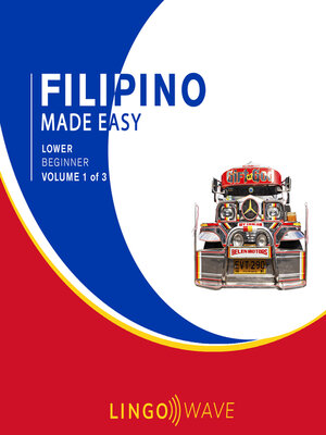 cover image of Filipino Made Easy: Lower beginner, Volume 1 of 3